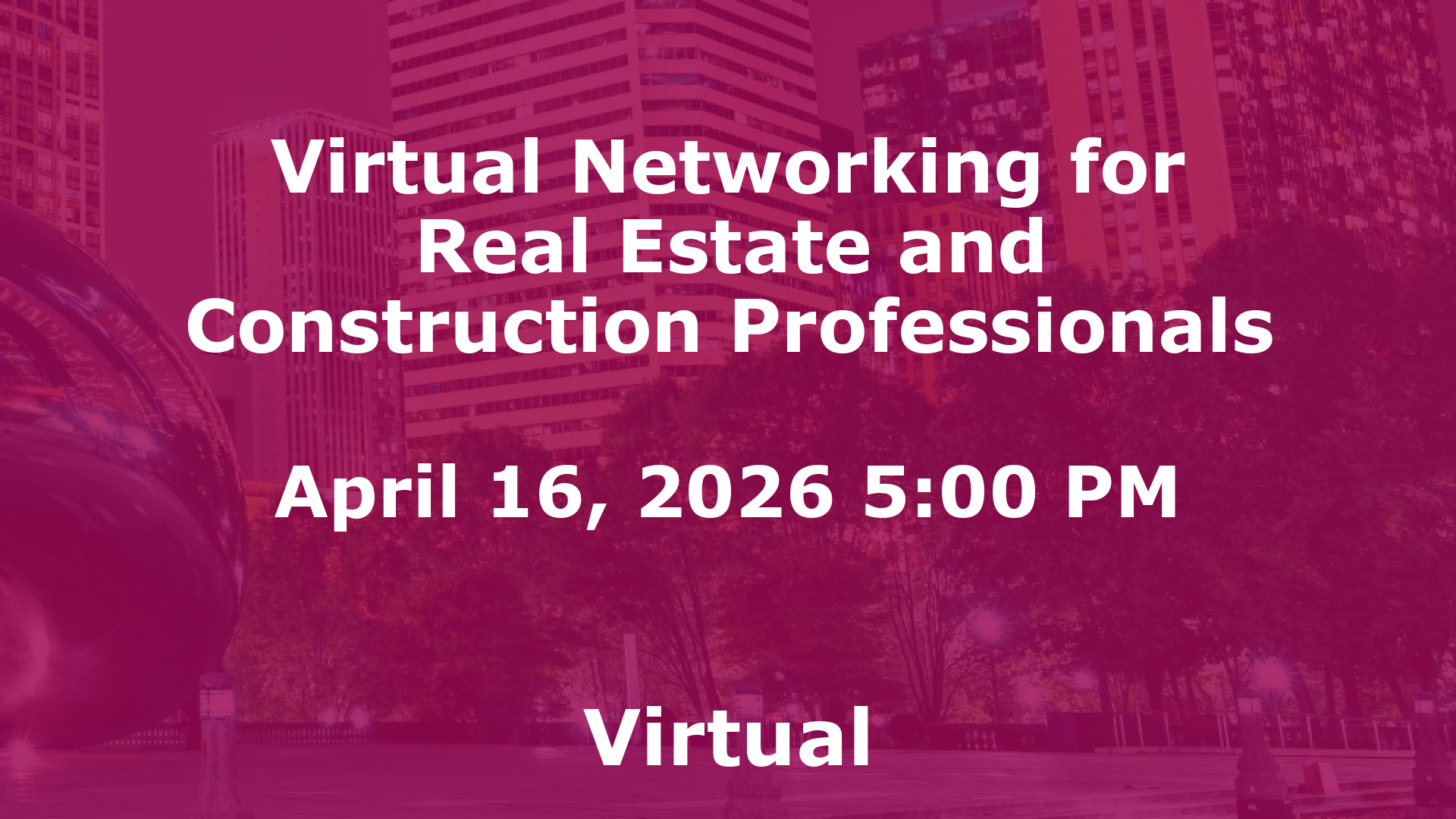 Virtual Networking for Real Estate and Construction Professionals event image